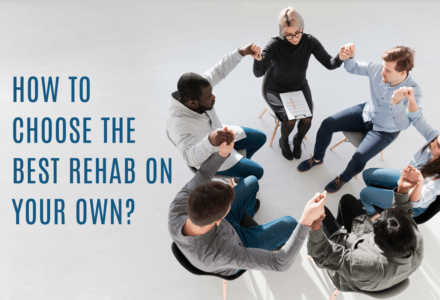 How to choose the Best Rehab Centre for Drug & Alcohol Treatment