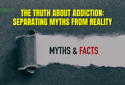 The Truth About Addiction: Separating Myths from Reality